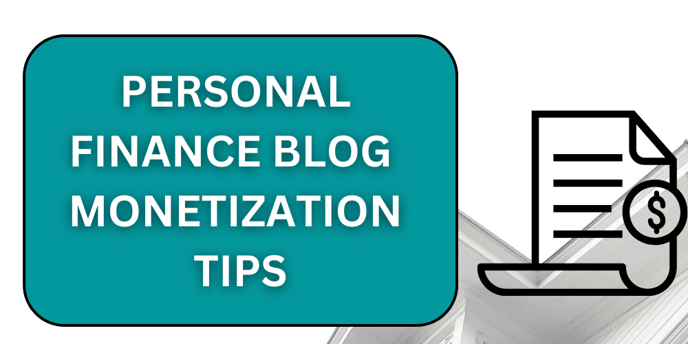 alt="monetization tips for personal finance blogs"
