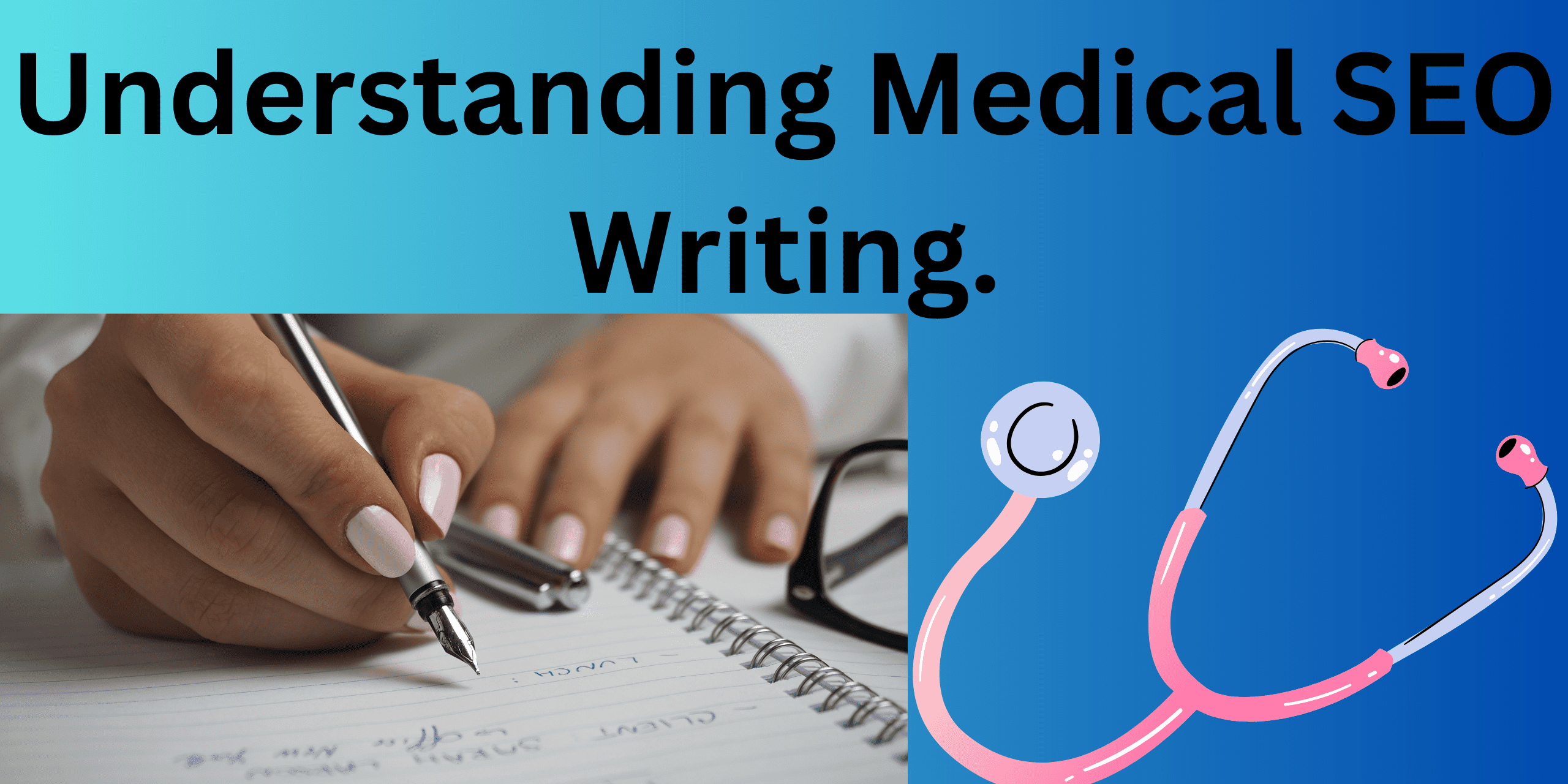 SEO Basics for Medical Writers 4 alt="Understanding Medical SEO Writing"